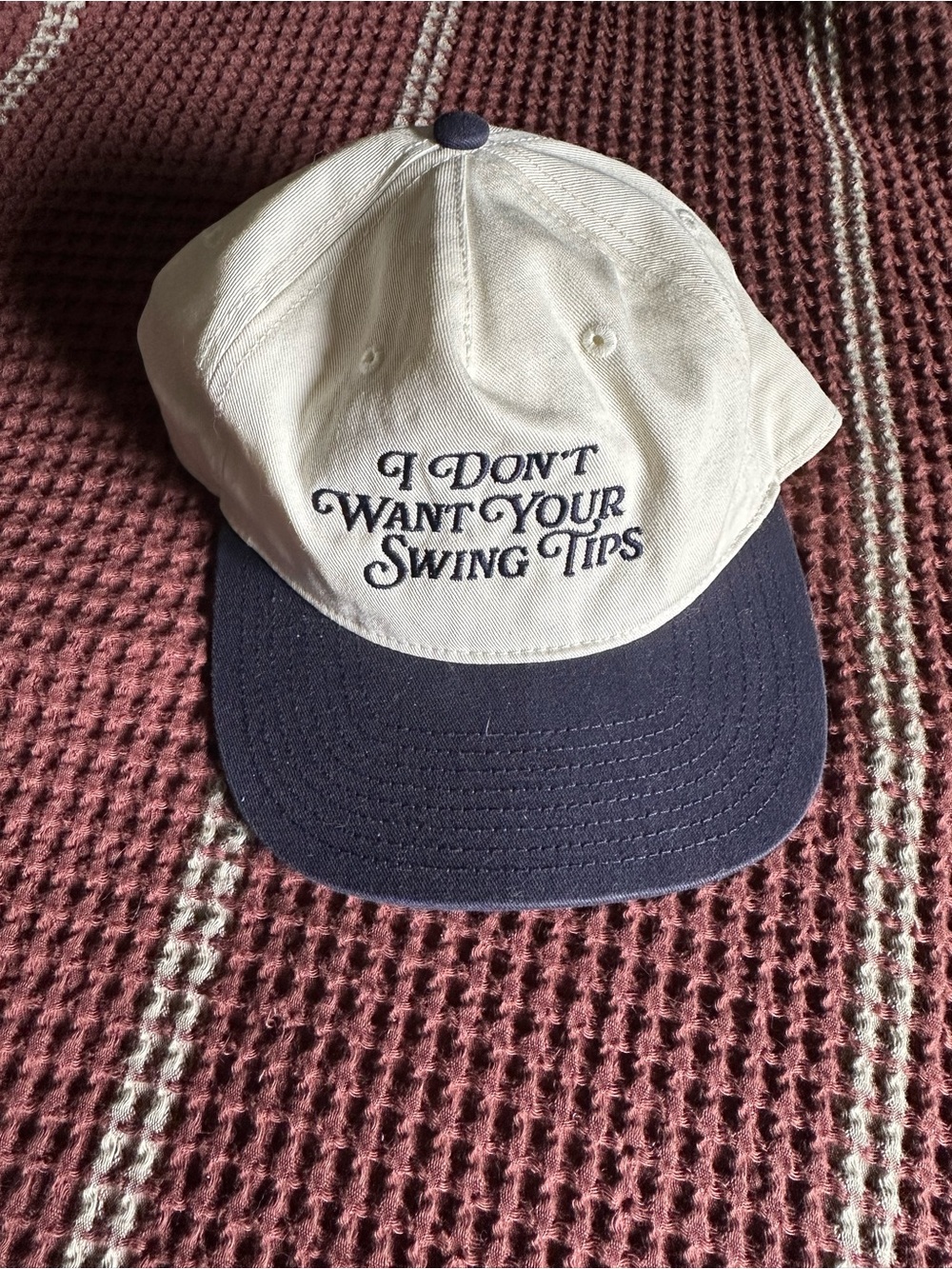 Sierra Madre Golf - “I Don’t Want Your Swing Tips” Dad Hat